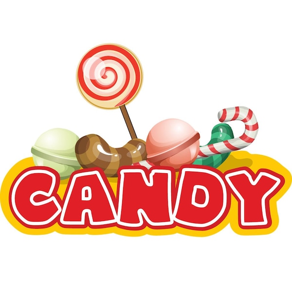 Safety Sign, 9 in Height, Vinyl, 6 in Length, Candy Bars, D-DC-24-Candy Bars
